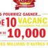 10 voyages de 10000$ chacun