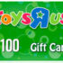 Carte-cadeau Toys'R'Us de 100 $