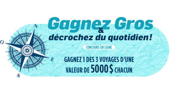 3 voyages toutes dépenses payées de 5000$ chacun