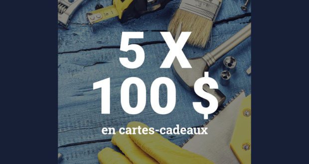 Gagnez l'une des cinq cartes cadeaux de 100$