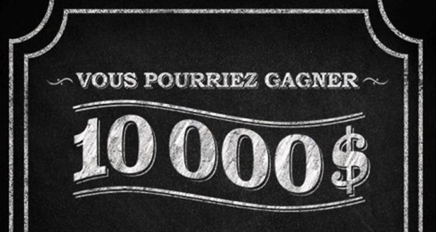 Gagnez un montant de 10000$