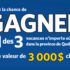Vacance de 3000$ n’importe où dans la province de Québec