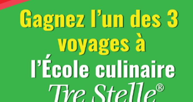 Gagnez l'un des 3 voyages à l’École de cuisine Tre Stelle