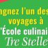 Gagnez l'un des 3 voyages à l’École de cuisine Tre Stelle