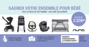 Ensemble d’articles pour bébé de marque Nuna (2250$)