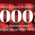 1000$ à dépenser chez Boule de Gomme et Cie