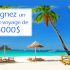 Un crédit voyage d’une valeur de 5000$