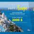 2000$ en crédit voyage applicable pour visiter le Vieux continent