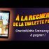 Une tablette Samsung Galaxy