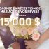 Gagnez la réception de mariage de vos rêves (15 000$)