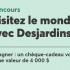 Chèque-cadeau voyage de 4000$ chez Laurier Du Vallon
