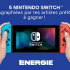 5 Nintendo Switch TM d’une valeur de 379.99$