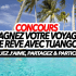 Gagnez votre voyage de rêve (Valeur de 15 000$ )