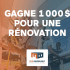 1 000 $ pour ton projet de rénovation