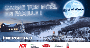 Gagne ton Noël en famille à Tremblant (Valeur de 4000$)