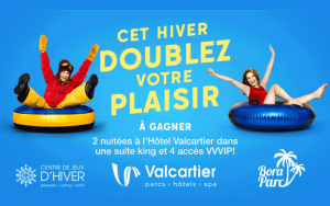 2 nuitées pour 4 à l'Hôtel Valcartier et 4 accès VVVIP