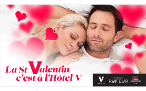 Forfaits St-Valentin à l'Hôtel V d'une valeur de 570$