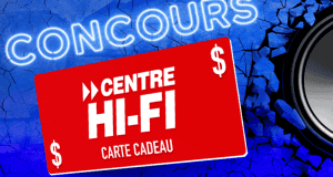 Gagne ta carte cadeau Centre HI-FI