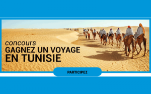 Gagnez un Voyage de 8 jours pour 2 personnes en Tunisie