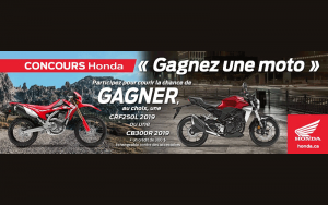 Gagnez une Motocyclette Honda 2019 au choix