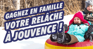 Gagnez votre forfait famille à Jouvence (Valeur de 1 000 $)