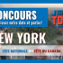 Gagnez un Voyage à New York pour 2 personnes