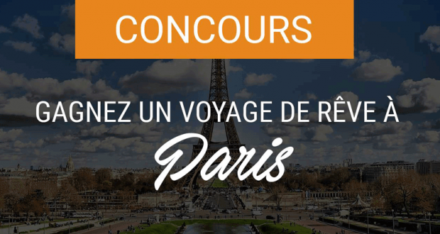 Gagnez un Voyage à Paris pour 2 personnes (Valeur de 5000$)