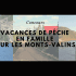 Gagnez un forfait vacances complet en famille sur les Monts-Valin