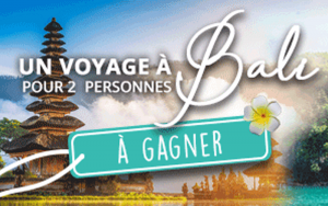 Gagnez un Forfait voyage à Bali pour 2 personnes
