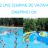 Gagnez une semaine de vacances au Camping H20