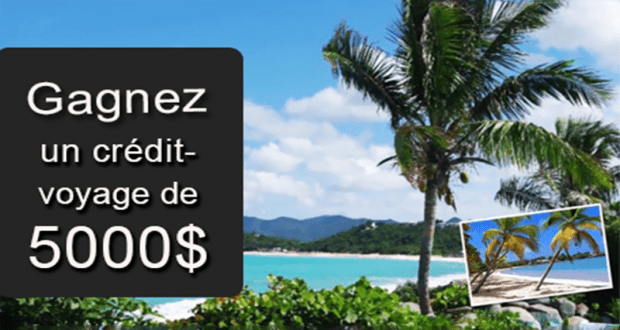 Gagnez 5000$ en crédit voyage