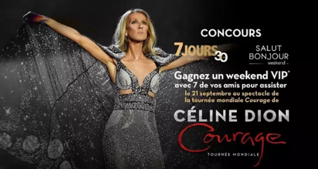 Gagnez un Weekend VIP pour 8 personnes pour voir Céline Dion