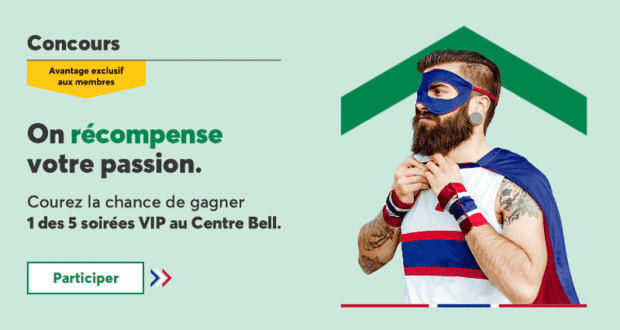 Gagnez 1 des 5 soirées VIP au Centre Bell (Valeur de 5802$ chacune)