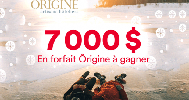 Gagnez 7 000 $ en forfait Ôrigine