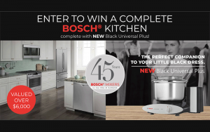 Gagnez un Ensemble de prix Bosch pour la cuisine (Valeur de 6000$)