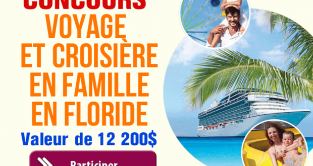Gagnez un Voyage et croisière en famille en Floride (Valeur de 12 200 $)