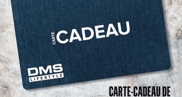 Une carte cadeau DMS LifeStyle de 500$