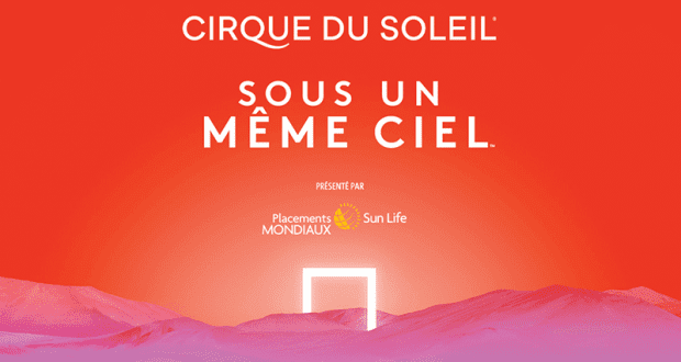 4 forfaits pour le spectacle SOUS UN MÊME CIEL (600$ par forfait)