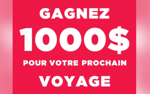 Chèque-cadeau Club Voyages Dumoulin (Valeur de 1000 $)