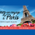 Gagnez un Voyage pour deux personnes à Paris (Valeur de 5000$)