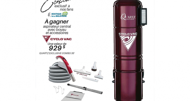 Un aspirateur central Cyclo Vac QUARTZ EXCLUSIVE (Valeur de 929$)