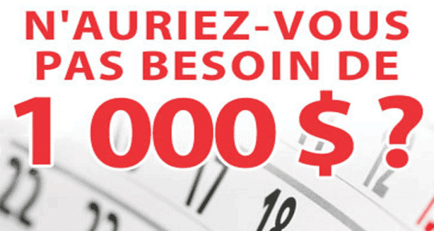 Gagnez 1 000$ en argent