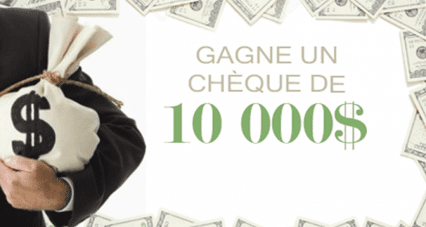 Gagnez Un chèque de 10 000$