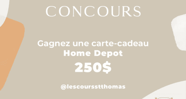 Une carte cadeau Home Depot de 250$