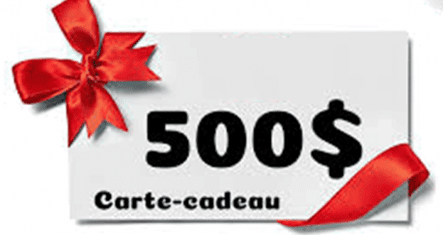 Une carte-cadeau de 500$