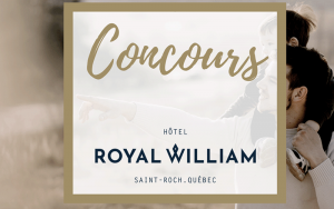 Une nuitée pour deux au Royal William Hôtel à Québec