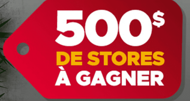 Gagnez 500$ de STORES