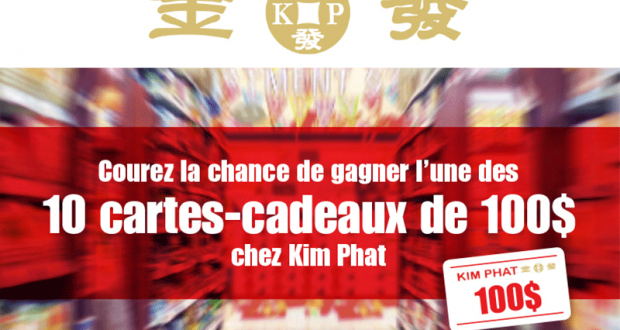 10 cartes-cadeaux Kim Phat de 100$