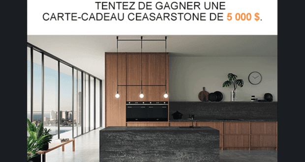 Gagnez Un chèque-cadeau Caesarstone de 5 000 $