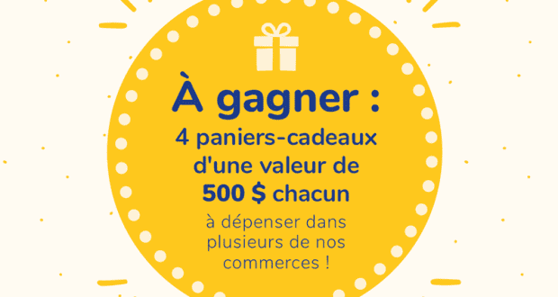 Gagnez 4 paniers-cadeaux de 500 $ chacun